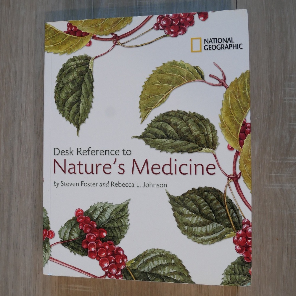 Desk Reference To Nature's Medicine by Foster & Johnson~